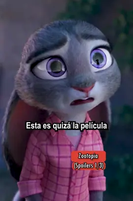 Zootopia (Spoilers 1/3). Relato y Reflexiones. Sígueme aquí @faridieck para más relatos y reflexiones.