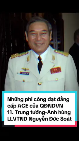 19 phi công đẳng cấp ACE (bắn hạ từ 5 máy bay địch trở lên) của QĐND Việt Nam.  11. Trung tướng Nguyễn Đức Soát Ông sinh năm 1946 tại Phú Xuyên, Hà Tây (nay thuộc Hà Nội). Ông nhập ngũ năm 19 tuổi và được tuyển chọn đi học lớp lái máy bay MIG-21 tại Liên Xô ngay cùng năm đó. Sau hơn 2 năm học tập tại nước ngoài, ông về nước và được biên chế vào chiến đấu tại Trung đoàn không quân 921 (Trung đoàn Sao đỏ - theo báo QĐND điện tử). Năm 1969 ông bắn hạ chiếc máy bay đầu tiên của Mỹ, đó là 1 máy bay không người lái. Năm 1972 ông bắn hạ thêm 5 máy bay địch, nâng tổng số máy bay của Mỹ bị ông tiêu diệt lên con số 6. Từ năm 1973 đến 2002, ông vẫn công tác trong Quân chủng Phòng không – Không quân và lần lượt phát triển từ Đại đội trưởng lên Trung đoàn phó, Trung đoàn trưởng, Sư đoàn phó, Sư đoàn trưởng, Phó tư lệnh rồi đến tư lệnh Quân chủng. Từ tháng 11/2002 đến khi nghỉ hưu (01/01/2008), ông giữ chức phó tổng tham mưu trưởng Quân đội nhân dân Việt Nam. Ông được Nhà nước tặng thưởng nhiều huân huy chương, trong đó có danh hiệu AHLLVTND năm 1973. #quandoi #quandoinhandanvietnam #quandoinhandanvietnam🇻🇳🇻🇳🇻🇳 #khangchienchongmy #khongquanvietnam #phongkhongkhongquan #phicong #ace #pilot #mig17 #mig21 #trungtuong #anhhunglucluongvutrangnhandan #ahllvtnd #nguyenducsoat #quanchungphongkhongkhongquan #photongthammuutruong 