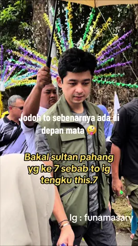 #sultan7 #pahang #tengkuhassanal #pyf #royalpahangfamily #viral 