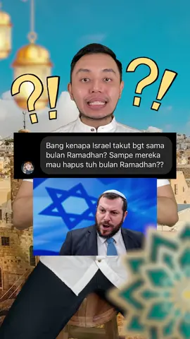 Kenapa Israel TAKUT sama Ramadhan? Sampe mau dihapus?