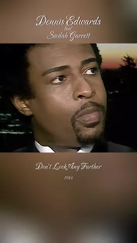 #legend #dennisedwards #siedahgarrett #dontlookanyfurther #80s #80smusic #motown #soul #funk #randb #pop #throwbacksongs #fyp #foryou #musicmemoriesforever #music #memories 