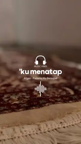 Aku dekat  #CapCut #afgan #padamukubersujud 