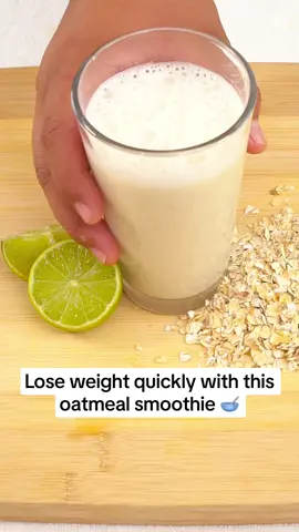 Lose weight quickly with this oatmeal smoothie. 🤩🥣 #remedy #Recipe #diet #oatmealrecipes #oatmeal #naturalremedy #weightloss 