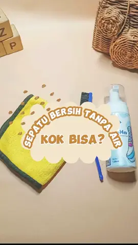 Sepatu bersih pakai air❌ Sepatu bersih tanpa air✅ #jangancuci  #lapsikataja  #pehawaterlesscleanerfoam  #foamcleaner  #shoescleaner 
