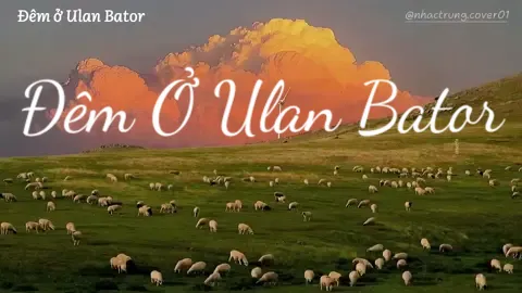 🎶 Đêm Ở Ulan Bator - 乌兰巴托的夜 🎶 #nhactrung #nhactrungquoc #nhachaymoingay #xuhuongtiktok #fyp #music #nhactrunghaynhat #xh #douyin #xuhuong 