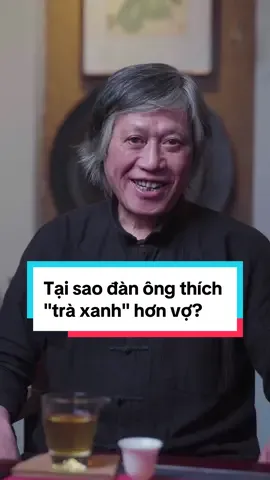 Trà xanh - sự mới mẻ ở mọi khía cạnh. Yếu đuối đúng lúc, mạnh mẽ đúng chỗ, sảng khoái tinh thần, tốt cho sức khỏe. Đặc biệt vợ chỉ có yêu chứ không có ghét. 