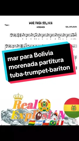 Mar para Bolivia morenada Real Explosión 💥 partituras tuba-trumpet-bariton #morenadas🇧🇴  #partiturasparabanda 