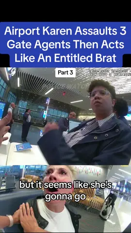 Airport Karen Assaults 3 Gate Agents Then Acts Like An Entitled Brat