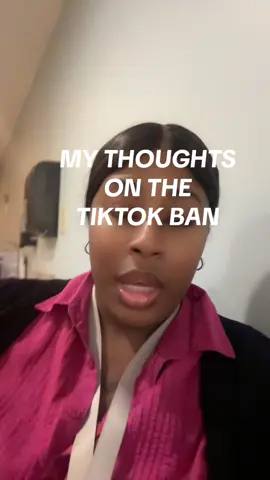 My thoughts on the TikTok ban. I dont think they are going to ban it completely...
