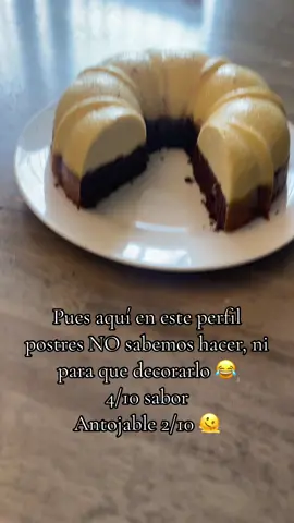 Para saber como NO hacer chocoflan ver el video anterior 😂 #fyp 