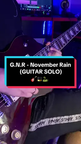 November Rain - @Guns N’ Roses | GUITAR SOLO 🎸🎩🐍 #novemberrain #gunsnroses #slash #axlrose #rock #hardrock #rockballads #guitar #guitartok #fyp #foryou #lespaul #guitarist #guitarsolo #guitarplayer #classicosdorock 