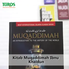 #muqaddimah @turos_pustaka  #muqaddimahibnukhaldun 