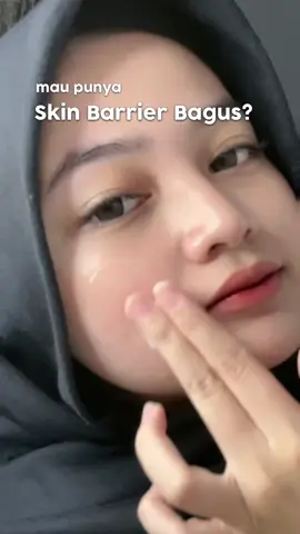 suka bgt sm moisturizer ini😩 #moisturizer #skinbarrier 