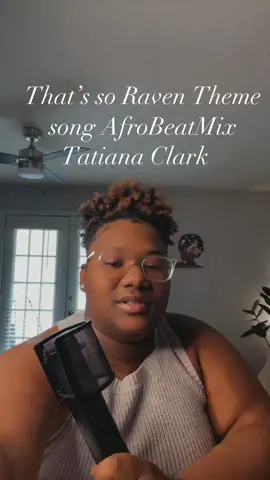 “Thats so Raven” X AfroBeat💕 #fyp #afrobeat #themesong #thatssoraven #follow #share #blowthisup #viral #remix 