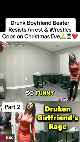 Drunk Boyfriend Beater Resists Arrest & Wrestles Cops on Christmas Eve
