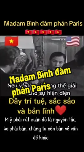 Madam Bình đàm phán tại Paris Bà là một trong những người đại diện các bên ký hiệp định Paris năm 1973 và là người phụ nữ duy nhất đặt bút ký vào Hiệp định. Bà cũng từng giữ chức vụ Phó Chủ tịch nước Cộng hòa Xã hội Chủ nghĩa Việt Nam từ 1992 đến 2002. #mdambinh #nguyenthibinh #lichsuvietnam #fypシ #xuhuong #trending #videoviral #foryou #fyp 