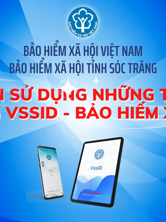 Hướng dẫn chi tiết cách sử dụng các tiện ích của ứng dụng VssID-BHXH số #baohiemxahoisoctrang #bhxhsoctrang #vssid