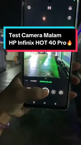Test Camera Malamnya Infinix HOT 40 Pro🔥 gimana nih menurut kalian… #infinix #infinixhot40pro #hot40pro #infinixindonesia #ramadanekstraseru #fyp #test #camera #fyp 
