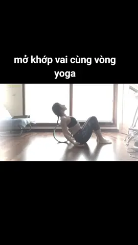 cùng mở vai, lưng trên với vòng tập yoga bản to 20cm ×34cm nhé các chị yêu #vòngyoga20cm  #vòngyoga  #Vòng Yoga Bản Rộng 20cm 