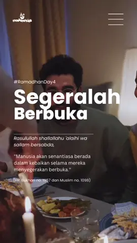 Bersegeralah berbuka😊