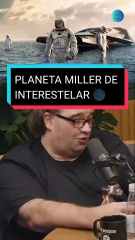 PLANETA DE MILLER_INTERESTELAR 🌑 #curiosidades #universo #ciencia #espaco #vodeoviral #fypシ #fyp 