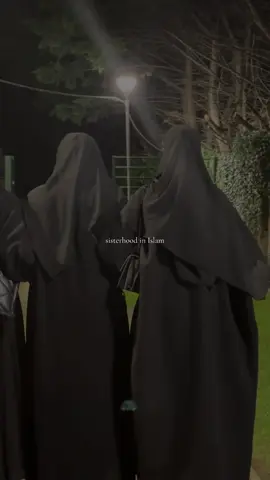 what would i be without my sisters🤭                                                                                                                                                                  #fyp #islamic_video #muslim #sisterhood #hijab #Ramadan #islam 