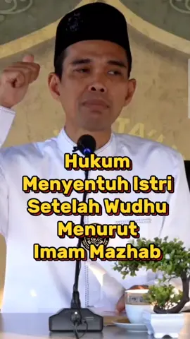 Hukum Menyentuh Istri Setelah Wudhu Menurut Imam Mazhab ‼️UAS #uasofficial #uas #ceramahabdulsomad #shorts #fyp #viral 