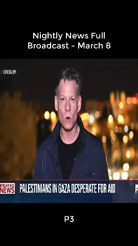 Nightly News Full Broadcast - March 8