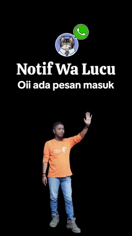 Notif WhatsApp Lucu || Oii ada pesan masuk #notif #notification #notifwhatsapp #notifications #notifwa #whatsapp #lucu #lucu_ngakak #lucubanget #lucuabis #lucutiktok #wa #nadapesan #nadapesanwa