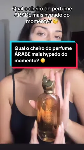Qual o cheiro do perfume ÁRABE mais hypado do momento? 🧐 #perfumes #perfumetiktok #perfume 