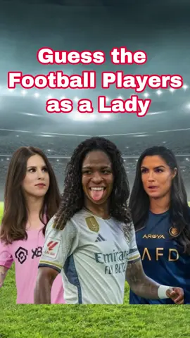 Guess the Football Players as a Lady. ?/8.  #footballquiz #football #guesstheplayer #quizfootball #quiz #guessthefootballplayer #Soccer #footballskills #lady 