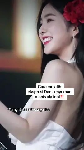 Cara melatih ekspresi dan senyuman ala idol‼️ #cerrynabeautytips 
