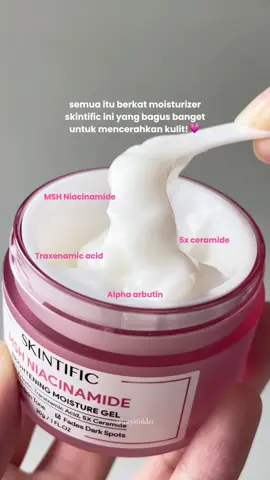 baru kali ini nemu moisturizer yang ada hasilnya untuk mencerahkan & memudarkan bekas jerawat akuu!🎀 nyesel sih kalo gak cobain ini untuk mencerahkan kulitt💘 #brighteningmoisturizer #moisturizer #pinkskincare #honestreview #foryou #skintific