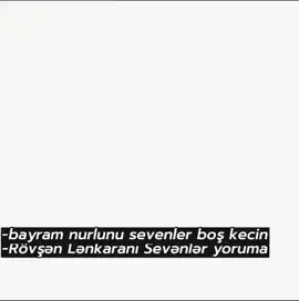 #rövşenlenkeranski#rövşenlenkeranski 🖤