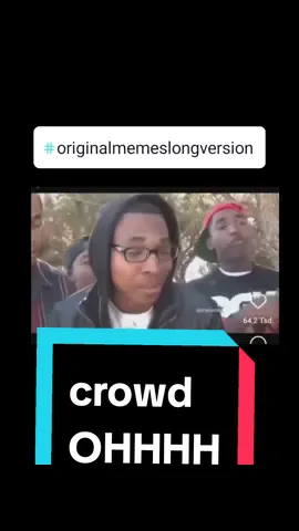 #crowd #ohhhhh #fypシ  #originalmemeslongversion #originalmemes #originalmeme  #fyp #foryou #fy 