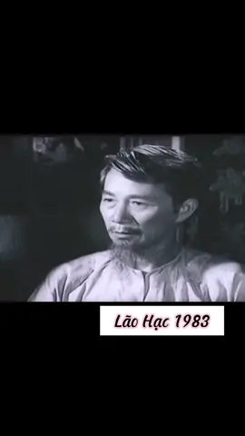 Phần một : LÃO HẠC 1983 #phimvietnam #phimxua #phimthapnien2000 