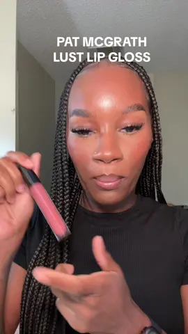 her & fenty are tied for top glosses of all time @Pat McGrath Labs #patmcgrathlabs #lustlipgloss #lipgloss #patmcgrathlipgloss #blackgirlmakeup 