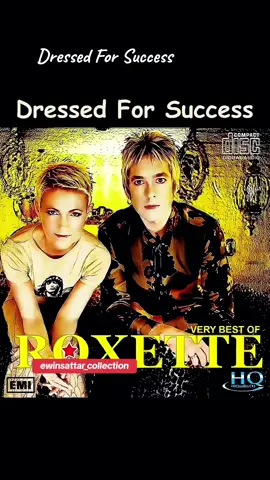 Roxette #dressedforsuccess  Dressed For Success - #rmewinsattar #blackdiscmemory #roxette #dressedforsuccess #lirycs #lirycsvideo #fyp #fypage #fypシ゚viral #fyvpシvibes 