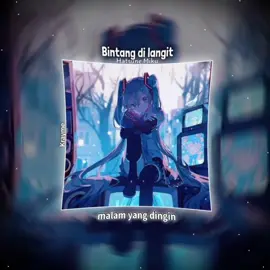 Bintang di langit...🎶 #hatsunemiku #song #music #vocaloid 