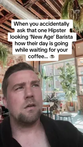 Also typically pierced and tattooed but not exclusively… ☕️ #fy #fyp #foryou #trend #trending #coffee #barista #hipster #pov 