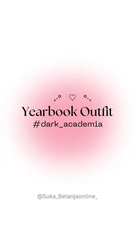 rekomendasi dark akademia #rekomendasibaju #darkacademia #outfitideas #bajucewek #fyp #foryoupage 