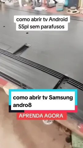 abrindo tv Samsung Android sem parafuso #manutençao #tecnico #tv #eletrônica #dica #passoapasso #reparo #naofunciona #como #eletrônica 