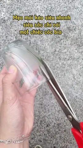 Mẹo mài kéo siêu cùn thành siêu sắc chỉ bằng cốc bia. ####myynature #LearnOnTikTok #meovat #xuhuongtiktok 