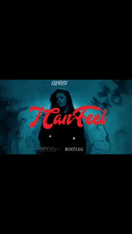 Ela Rose - I Can Feel (VONSKY Bootleg)