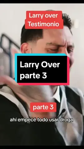 Testimonio Larry Over #diosesamor #diosteama #diosesbueno #larryovermomento #testimoniosreales #larryover 