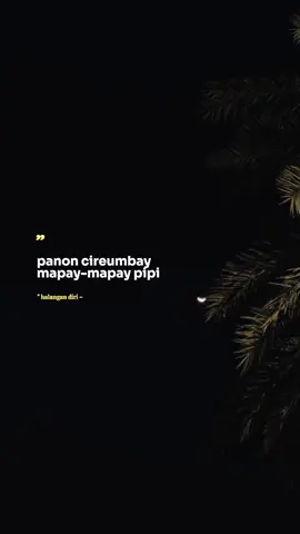 #storysunda #lagusunda #liriksunda #religisunda #halangandiri #darso #sahacik #CapCut 