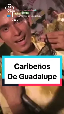 Historia de amor - CARIBEÑOS DE GUADALUPE #djpolmaster #polmaster #tropical #Cumbia #perú #2008 #caribeñosdeguadalupe #historiadeamor #musica 