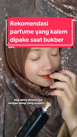 Aku kalau bukber ga pake parfume rasanya ga PD🥺 #sunmori #parfumviral #babaparfume #rekomendasiparfumawet #parfumemurah 