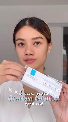 Cara pake cica plast Baume versi aku ! #LaRochePosayID #skinlifechanger #cicabaume #skincareroutine #skincareviral #viralkan 