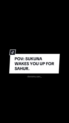 pov: sukuna wakes you up for sahur. (voice by: me) #voiceacting #sukuna #alarm #sahur #pov #husbu #jjk #fyp #foryoupage #4u 